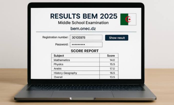 نتائج البيام 2025.. رابط نتيجة شهادة التعليم المتوسط 2025 في الجزائر عبر bem.onec.dz برقم التسجيل والرقم السري